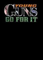 Watch Young Guns (Go for It) 123moviesFree