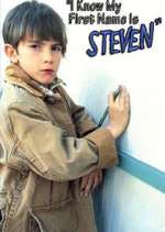 Watch I Know My First Name is Steven 123moviesFree