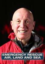 Watch Emergency Rescue: Air, Land & Sea 123moviesFree