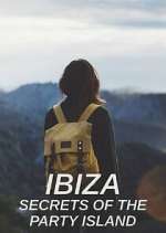 Watch Ibiza: Secrets of the Party Island 123moviesFree