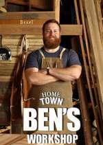 Watch Home Town: Ben's Workshop 123moviesFree