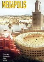 Watch MÃ©gapolis : Les plus grandes villes de l\'AntiquitÃ© 123moviesFree
