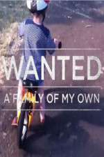 Watch Wanted A Family Of My Own 123moviesFree