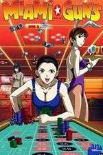 Watch Miami Guns 123moviesFree